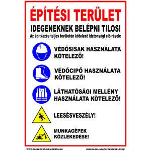 Építési terület tábla vagy matrica, kombinált – tábla vagy matrica A3 A4 A5 méretben