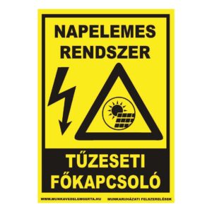 Napelemes rendszer tűzeseti főkapcsoló – tábla vagy matrica A3 A4 A5 méretben