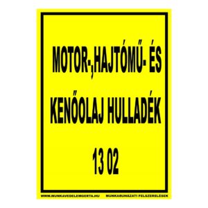 Olajos hulladék – tábla vagy matrica A3 A4 A5 méretben