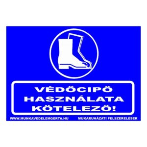 Védőcipő használata kötelező fekvő – tábla vagy matrica A3 A4 A5 méretben